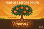 Purpose Before Profit: The True Path to Lasting Growth @BHARAT100x.com