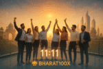 🌟 11:11 ON 11/11/2025 🌟 Today, the universe aligns for the birth of something extraordinary. BHARAT100X launches NOW - The Professional Happiness Revolution for Viksit Bharat.